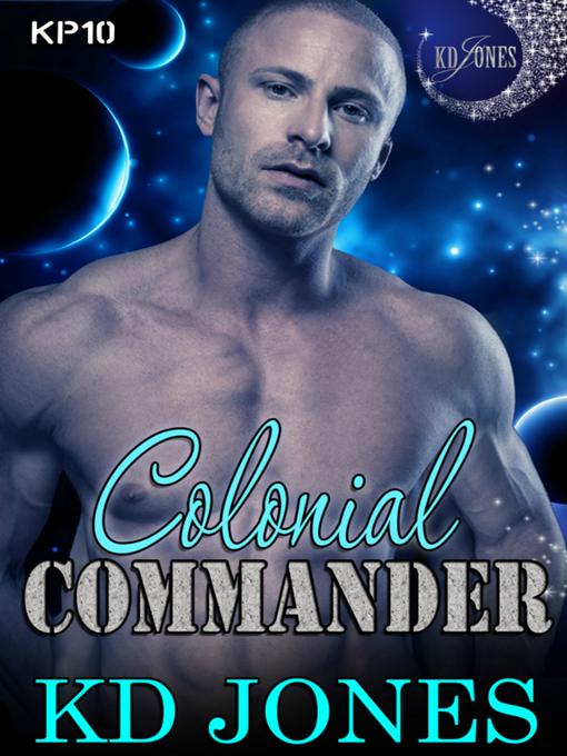 Title details for Colonial Commander by KD Jones - Available
